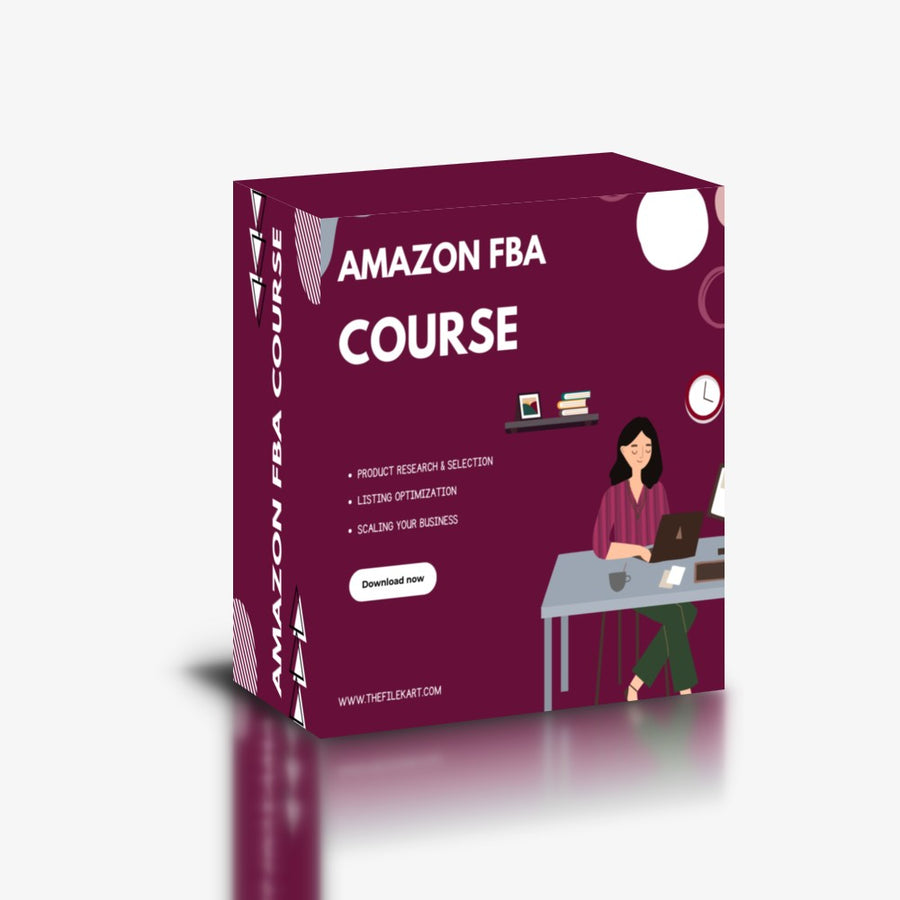 Amazon FBA Mastery Course | Build a Successful Online Business - The File Kart